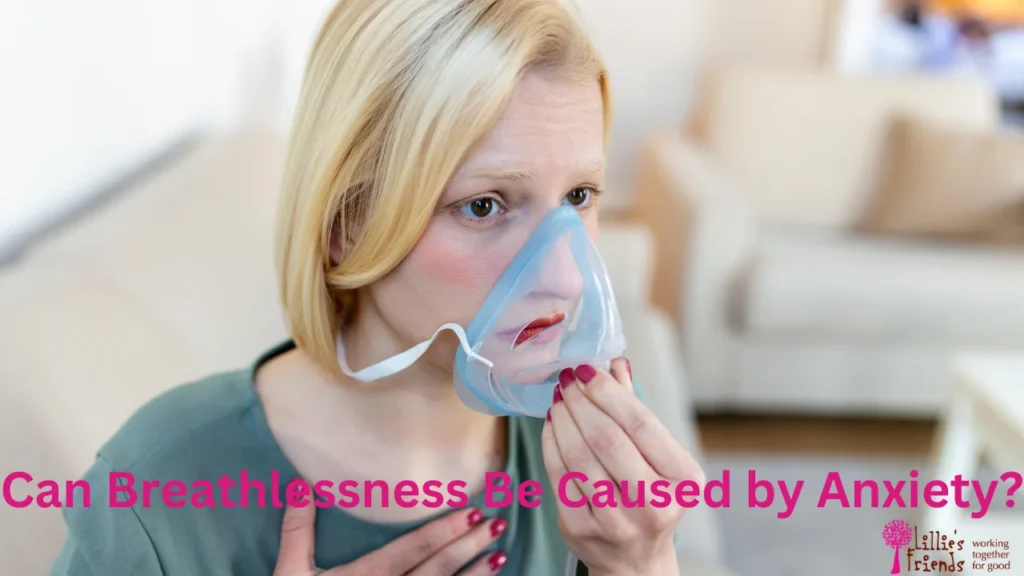 Can Breathlessness Be Caused by Anxiety