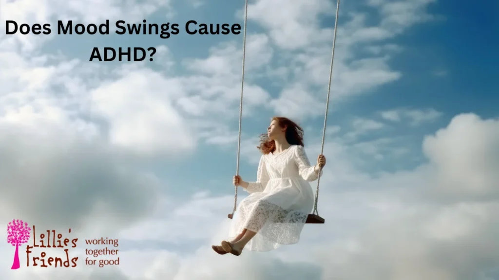 Does Mood Swings Cause ADHD