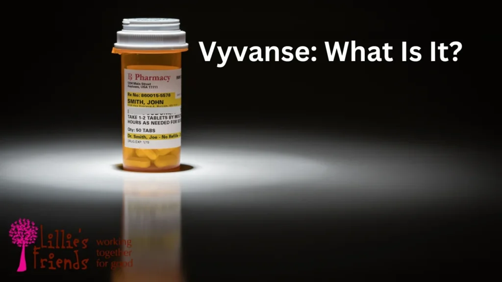 Vyvanse What Is It